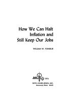 Cover of: How we can halt inflation and still keep our jobs