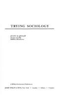 Cover of: Trying sociology
