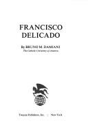 Cover of: Francisco Delicado