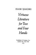 Cover of: Virtuoso literature for two and four hands
