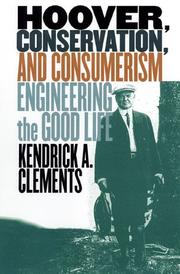 Cover of: Hoover, conservation, and consumerism: engineering the good life