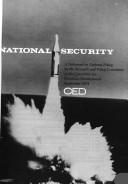 Congressional decision making for national security by Committee for Economic Development.