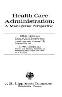 Cover of: Health care administration: a managerial perspective