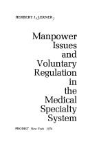 Cover of: Manpower issues and voluntary regulation in the medical specialty system