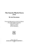 Cover of: The gaucho Martín Fierro by Hernández, José