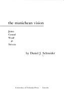 Cover of: Symbolism: the Manichean vision : a study in the art of James, Conrad, Woolf & Stevens