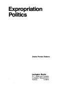 Cover of: Expropriation politics. by Jessica Pernitz Einhorn