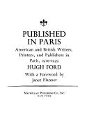 Published in Paris: American and British writers, printers, and publishers in Paris, 1920-1939 cover