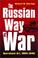 Cover of: The Russian Way of War