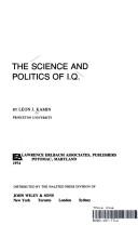 The science and politics of I.Q by Leon J. Kamin