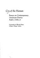 Cover of: Cry of the human: essays on contemporary American poetry