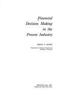 Cover of: Financial decision making in the process industry