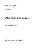 Atmospheric waves by Beer, Tom.