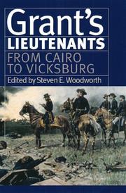 Cover of: Grant's lieutenants by edited by Steven E. Woodworth.