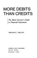 Cover of: More debits than credits by Abraham J. Briloff