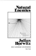 Cover of: Natural enemies | Julius Horwitz