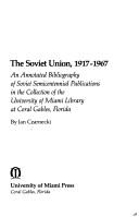 The Soviet Union, 1917-1967 by Jan Czarnecki