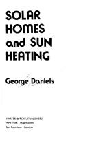 Cover of: Solar homes and sun heating