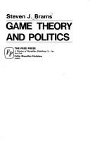 Game Theory and Politics by Steven J. Brams