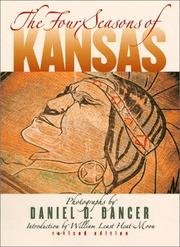 Cover of: four seasons of Kansas | Daniel D. Dancer