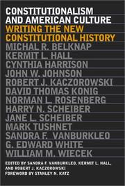 Cover of: Constitutionalism and American Culture by Kermit Hall, Robert J. Kaczorowski, Sandra F. Vanburkleo