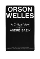 Cover of: Orson Welles: a criticalview