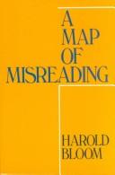 A map of misreading by Harold Bloom