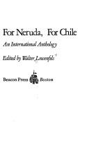 Cover of: For Neruda, for Chile by Walter Lowenfels