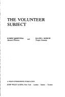 The volunteer subject by Rosenthal, Robert