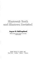 Cover of: Elmtown's youth and Elmtown revisited by August de Belmont Hollingshead