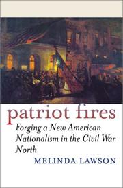 Patriot Fires by Melinda Lawson
