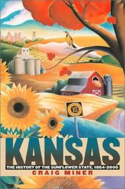 Cover of: Kansas: the history of the Sunflower State, 1854-2000