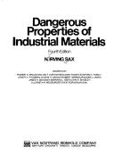 Cover of: Dangerous properties of industrial materials