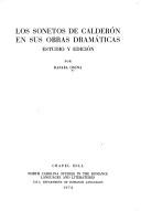 Cover of: Los sonetos de Calderón en sus obras dramáticas. by Osuna, Rafael.