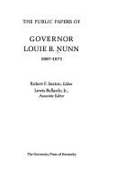 Cover of: The public papers of Governor Louie B. Nunn, 1967-1971 by Louie B. Nunn