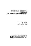 Cover of: Basic psychological therapies: comparative effectiveness