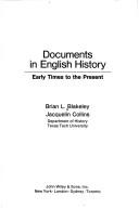 Cover of: Documents in English history: early times to the present. by Brian L. Blakeley