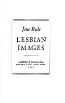 Cover of: Lesbian images by Jane Rule
