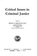 Cover of: Critical issues in criminal justice.