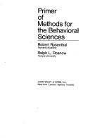 Cover of: Primer of methods for the behavioral sciences by Rosenthal, Robert