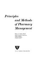 Principles and methods of pharmacy management by Harry A. Smith