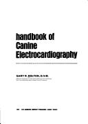 Cover of: Handbook of canine electrocardiography by Gary R. Bolton
