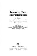 Cover of: Intensive care instrumentation by Dennis Walter Hill