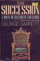 Cover of: The succession: a novel of Elizabeth and James.
