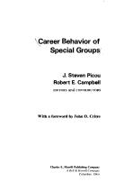 Career behavior of special groups by J. Steven Picou, Campbell, Robert Edward