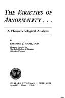 Cover of: The varieties of abnormality: a phenomenological analysis