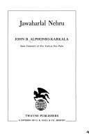 Cover of: Jawaharlal Nehru by John B. Alphonso-Karkala