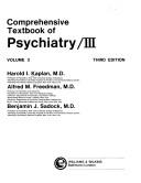 Cover of: Comprehensive textbook of psychiatry, III by [edited by] Harold I. Kaplan, Alfred M. Freedman, Benjamin J. Sadock.