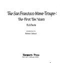 Cover of: The San Francisco Mime Troupe: the first ten years