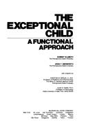 Cover of: The exceptional child: a functional approach